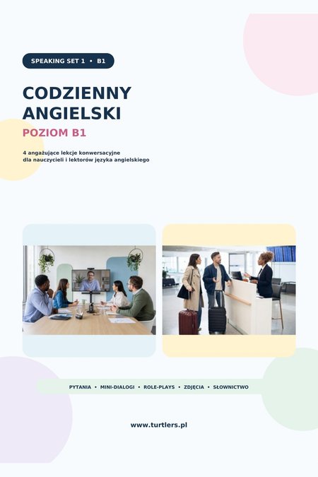 SPEAKING SET 1 : GOTOWE TEMATY KONWERSACYJNE ( B1 ) 