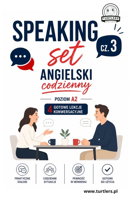 SPEAKING SET 3 : ANGIELSKI CODZIENNY, POZIOM A2 CZ.3 