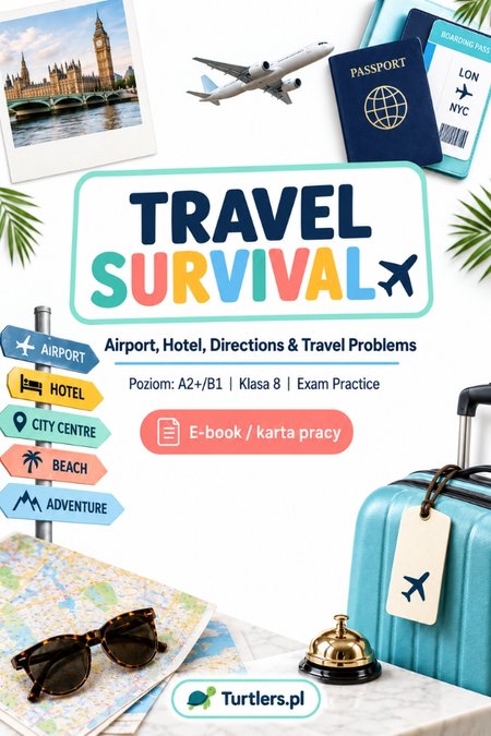 TRAVEL SURVIVAL: KARTA PRACY | KLASA 8 