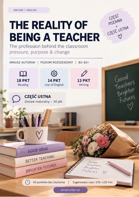 MATURA | ROZSZERZENIE | ARKUSZ TRENINGOWY | TEACHER'S DAY + CZĘŚĆ USTNA 