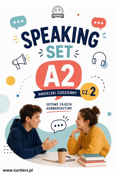 SPEAKING SET 2 : ANGIELSKI CODZIENNY, POZIOM A2 CZ.2 