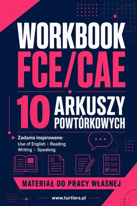 WORKBOOK: 10 ARKUSZY DO ĆWICZEŃ: FCE / CAE STYLE 